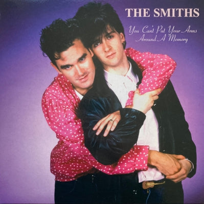 THE SMITHS - You Can't Put Your Arms Around A Memory