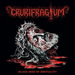 CRURIFRAGIUM - Black Seed of Bestiality