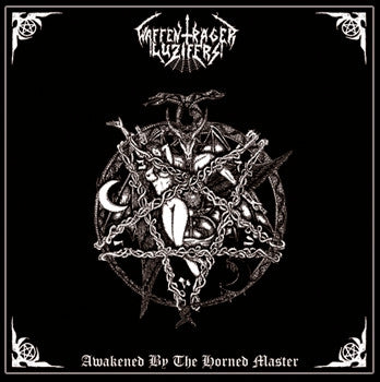 WAFFENTRäGER LUZIFERS - Awakened By The Horned Master