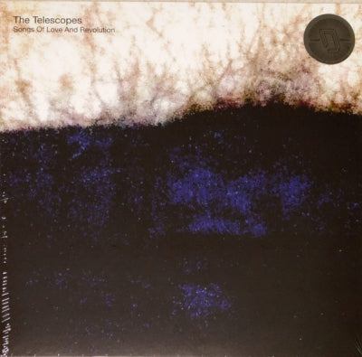 THE TELESCOPES - Songs Of Love And Revolution