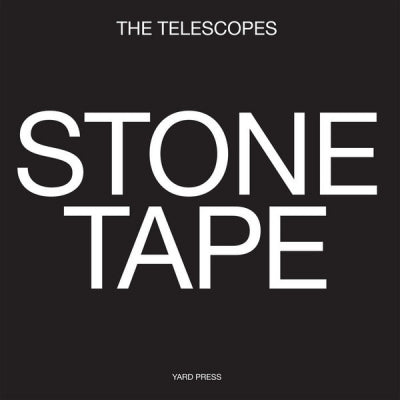 THE TELESCOPES - Stone Tape