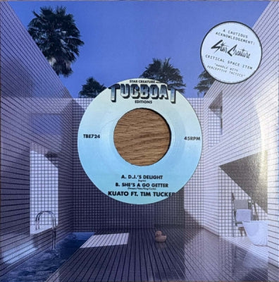 KUATO FT. TIM TUCKER - D.J.'s Delight / She's A Go Getter