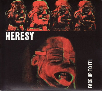 HERESY - Face Up To It!