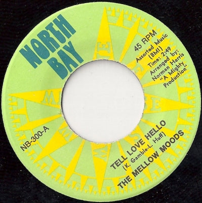 THE MELLOW MOODS - Tell Love Hello / If You See Him