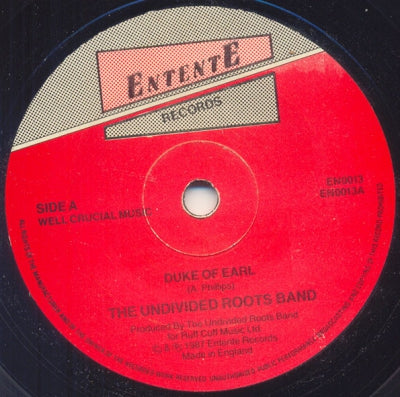 THE UNDIVIDED ROOTS BAND - Duke Of Earl / Reggae Muffin Nite