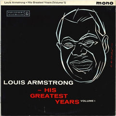 LOUIS ARMSTRONG - His Greatest Years - Volume 1