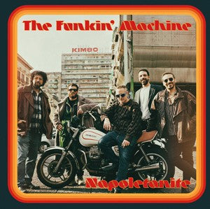 FUNKIN' MACHINE - Napoletanite
