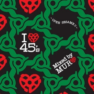 MURO - I Love 45's - Open Sesame!!