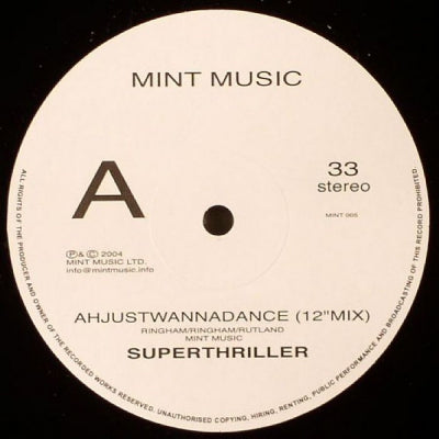 SUPERTHRILLER - Ahjustwannadance