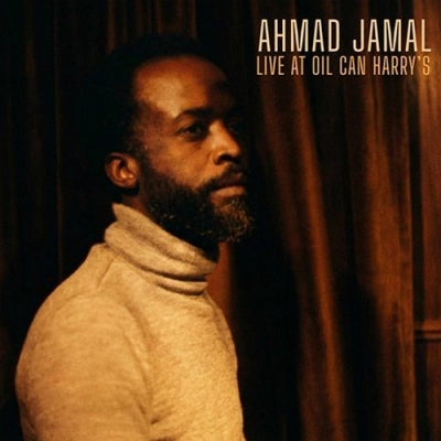 AHMAD JAMAL - Live at Oil Can Harry's
