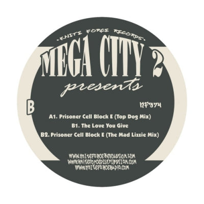MEGA CITY 2 - Prisoner Cell Block E / The Love You Give
