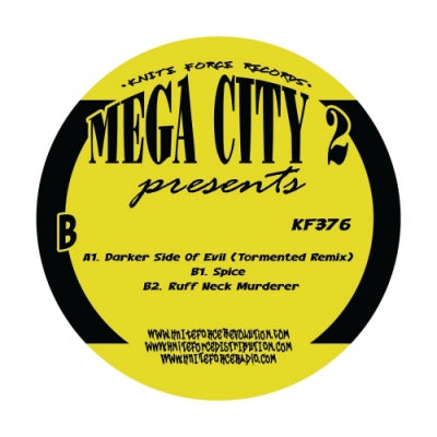 MEGA CITY 2 - Darker Side Of Evil / Spice / Ruff Neck Murderer