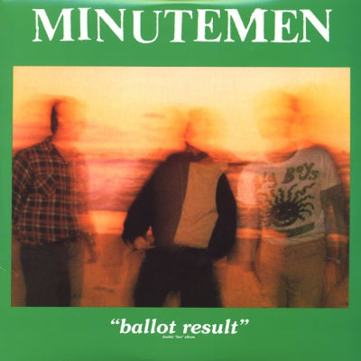 MINUTEMEN - Ballot Result