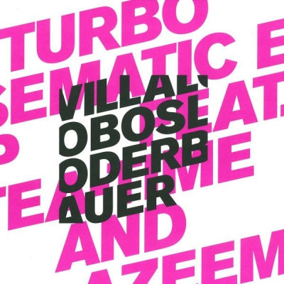 RICARDO VILLALOBOS & MAX LODERBAUER FEAT. TEA TIME & AZEEM - Turbo Sematic EP