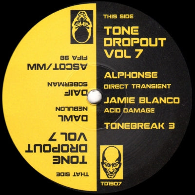 DAWL / DAïF / ASCOT/WW / ALPHONSE / JAMIE BLANCO / UNKNOWN ARTIST - Tone Dropout Vol 7