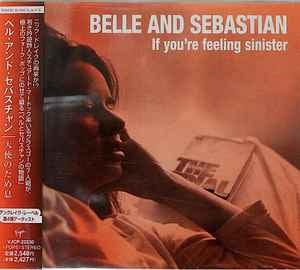 BELLE AND SEBASTIAN - If You're Feeling Sinister
