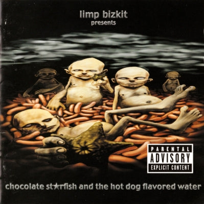 LIMP BIZKIT - Chocolate Starfish And The Hot Dog Flavored Water