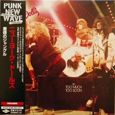 NEW YORK DOLLS - Too Much Too Soon
