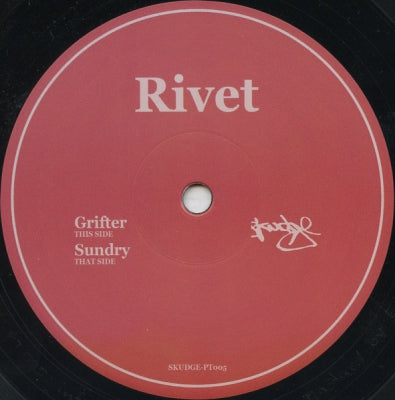 RIVET - Grifter / Sundry