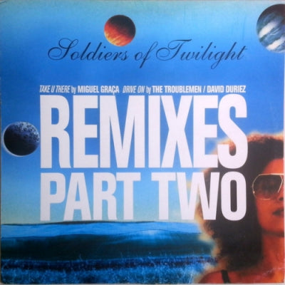 SOLDIERS OF TWILIGHT - Remixes Part Two