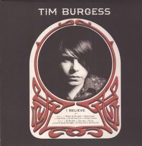TIM BURGESS - I Believe