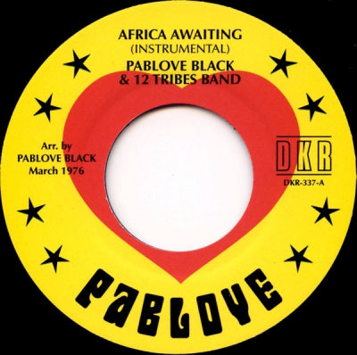 PABLOVE BLACK & 12 TRIBES BAND - Africa Awaiting (Instrumental) / Sons Of The Most High (Instrumental)