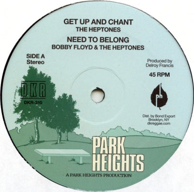 THE HEPTONES / BOBBY FLOYD / STRANGER COLE - Get Up & Chant / Need To Belong / Not Guilty