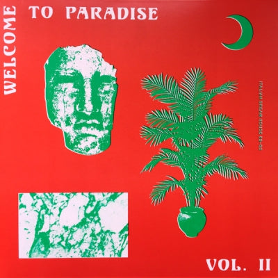 VARIOUS - Welcome To Paradise Vol. II: Italian Dream House 89-93