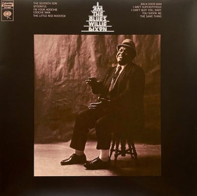 WILLIE DIXON - I Am The Blues
