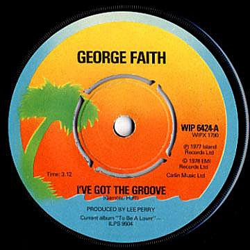 GEORGE FAITH - I've Got The Groove / Opportunity