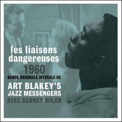ART BLAKEY'S JAZZ MESSENGERS AVEC BARNEY WILEN - Les Liaisons Dangereuses 1960