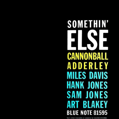 CANNONBALL ADDERLEY, MILES DAVIS, HANK JONES, SAM JONES, ART BLAKEY - Somethin' Else