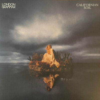 LONDON GRAMMAR - California Soil
