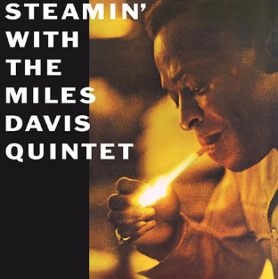 THE MILES DAVIS QUINTET - Steamin' With The Miles Davis Quintet