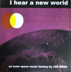 JOE MEEK & THE BLUE MEN - I Hear A New World (An Outer Space Music Fantasy by Joe Meek).