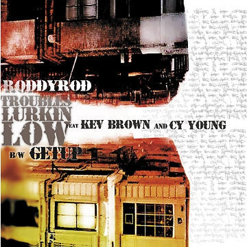 RODDYROD - Troubles Lurkin Low / Getup
