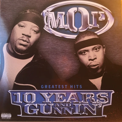 M.O.P. - 10 Years And Gunnin'