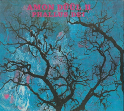 AMON DUUL II - Phallus Dei