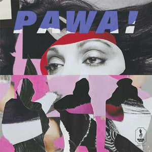 ASHA PUTHLI & SAY SHE SHE - Pawa!