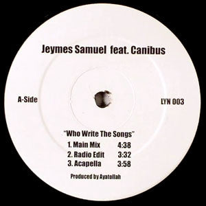 JEYMES SAMUEL - Who Write The Songs Featuring Canibus