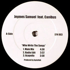 JEYMES SAMUEL - Who Write The Songs Featuring Canibus