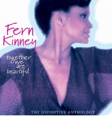 FERN KINNEY - Together We Are Beautiful