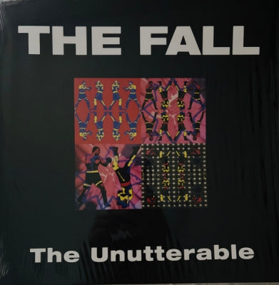 THE FALL - The Unutterable
