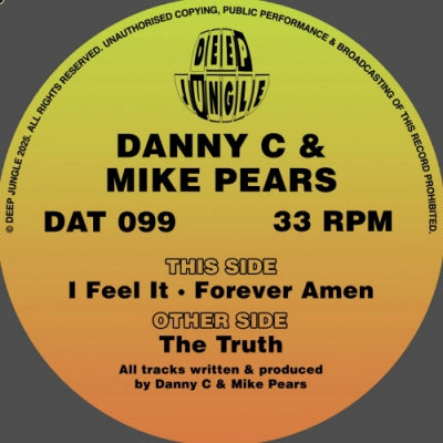 DANNY C & MIKE PEARS - The Truth / I Feel It / Forever Amen