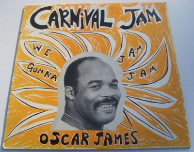 OSCAR JAMES - Carnival Jam "We Gonna Jam Jam" / Instrumental