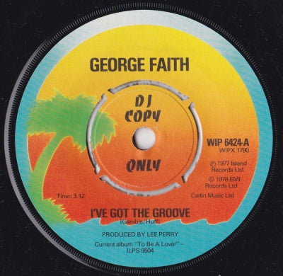 GEORGE FAITH - I've Got The Groove / Opportunity