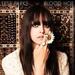 TESS PARKS - Blood Hot