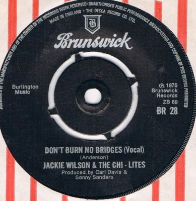 JACKIE WILSON & THE CHI-LITES - Don't Burn No Bridges / Instrumental