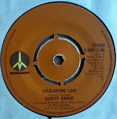 ROBERT KNIGHT - Everlasting Love / Never My Love
