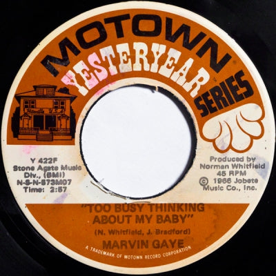 MARVIN GAYE - Too Busy Thinking About My Baby / That's The Way Love Is